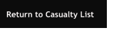 Return to Casualty List